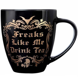 Mug Alchemy Gothic Freaks Like Me Drink Tea